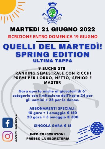 QUELLI DEL MARTEDI’- spring edition – 21 GIUGNO 2022