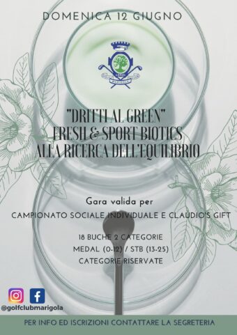 “DRITTI AL GREEN”: Fresh & Sport Biotics – Alla Ricerca dell’Equilibrio – domenica 12 giugno 2022