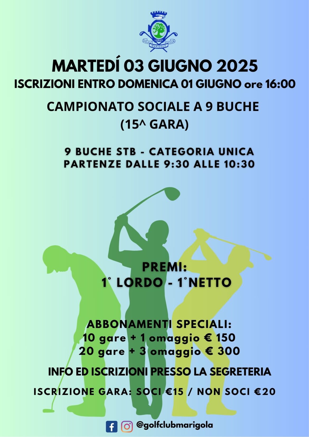 CAMPIONATO SOCIALE A 9 BUCHE (15^ GARA) Martedì 03 GIUGNO 2025