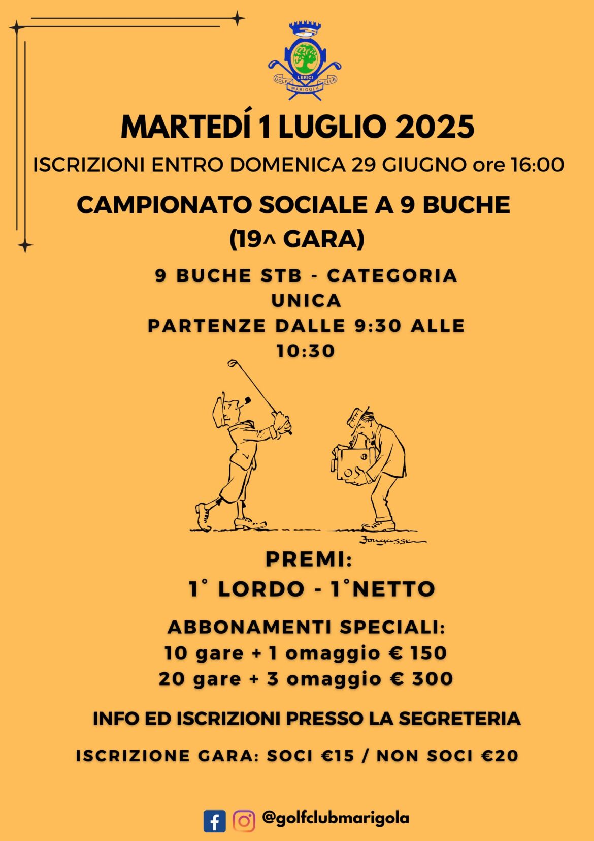 CAMPIONATO SOCIALE A 9 BUCHE (19^ GARA) Martedì 1 LUGLIO 2025