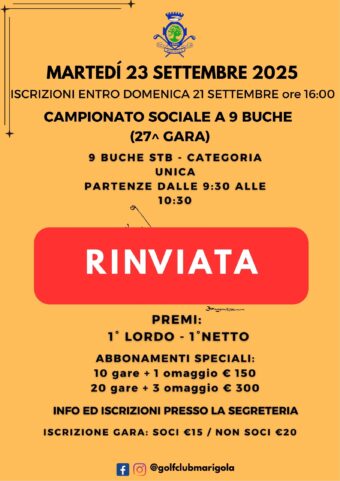 RINVIATA  – CAMPIONATO SOCIALE A 9 BUCHE (27^ GARA) Martedì 23 settembre 2025